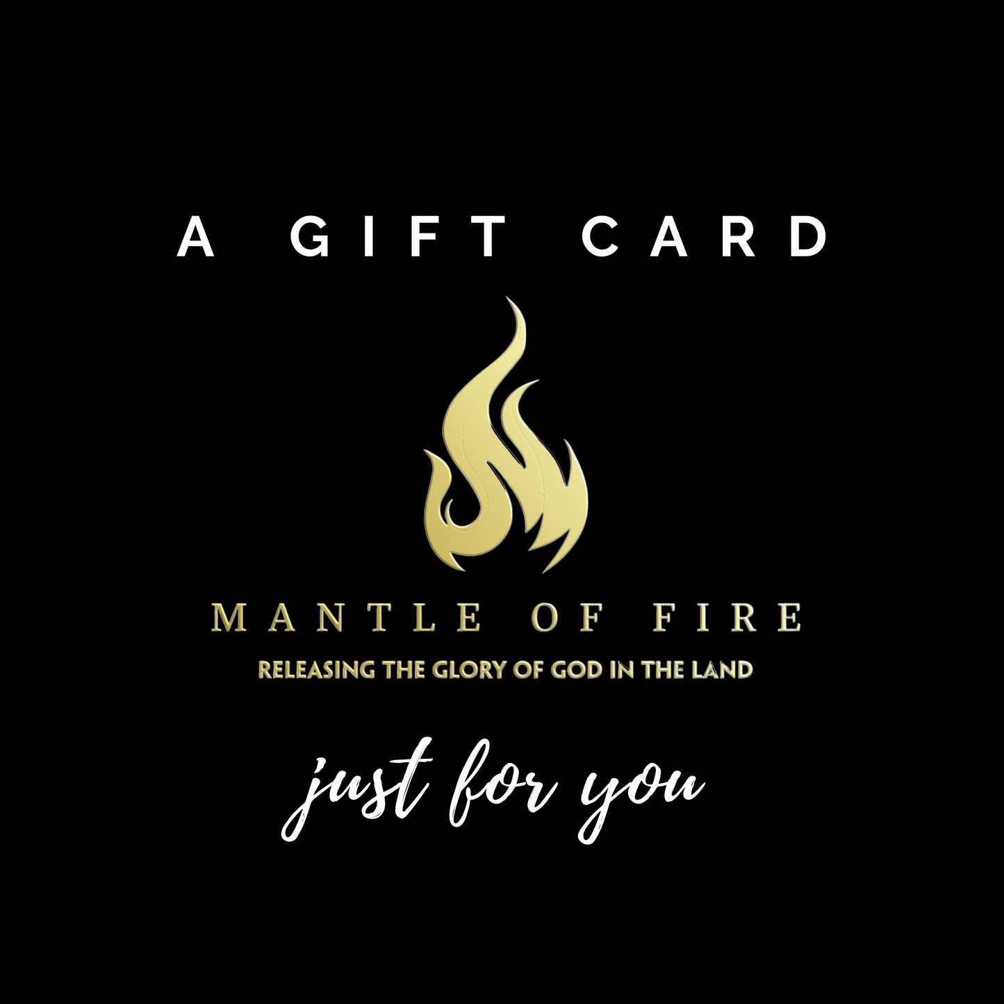MANTLE OF FIRE GIFT CARD