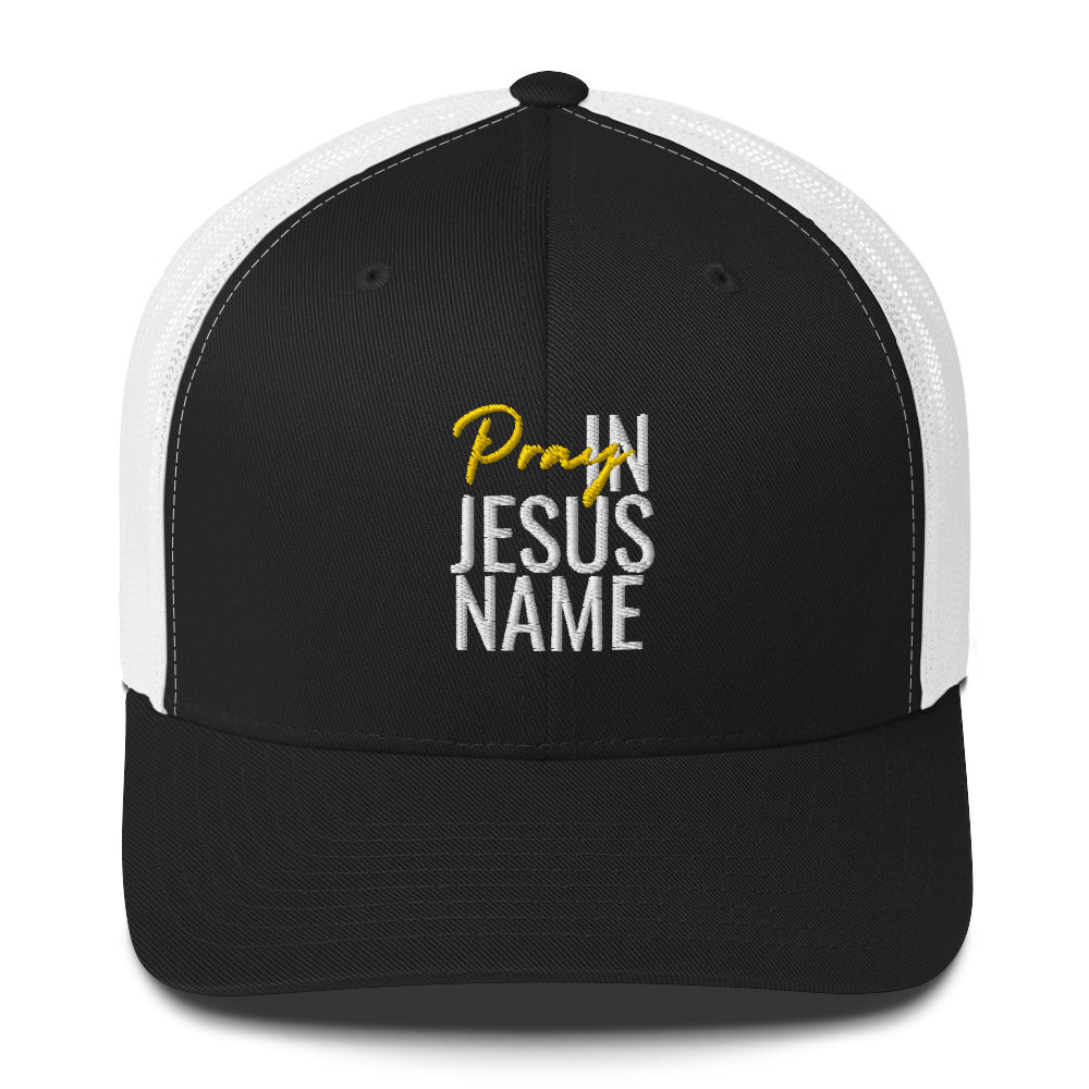 Pray In Jesus Name - Trucker Cap